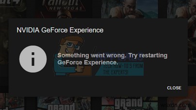 แก้ไข:มีบางอย่างผิดพลาด ลองรีสตาร์ท GeForce Experience 