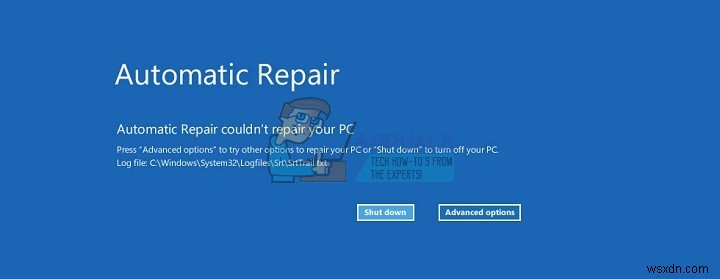 วิธีแก้ไข Automatic Repair ไม่สามารถซ่อมแซมพีซีของคุณบน Windows 10 