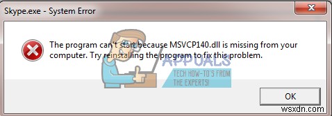 แก้ไข:ข้อผิดพลาด Skype MSVCP140D.dll หายไป 
