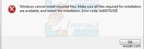 การแก้ไข:Windows ไม่สามารถติดตั้งไฟล์ที่จำเป็น 0x8007025D 