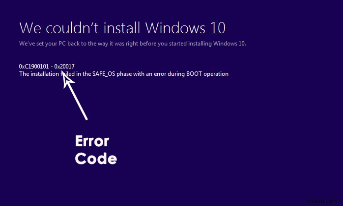 แก้ไข:ข้อผิดพลาด Windows 10 C1900101 – 0x20017 