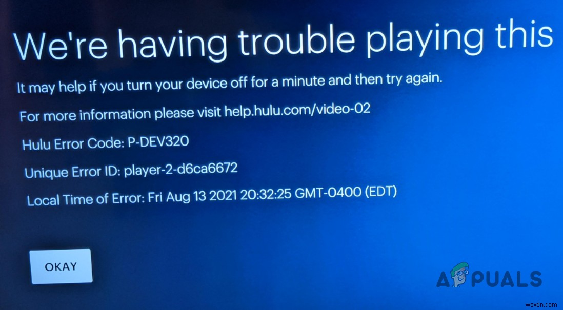 รหัสข้อผิดพลาด Hulu P-DEV320? ลองใช้วิธีการเหล่านี้