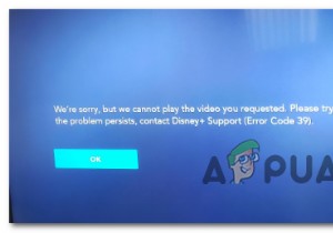 วิธีแก้ไขรหัสข้อผิดพลาดของแอป Disney+ 39