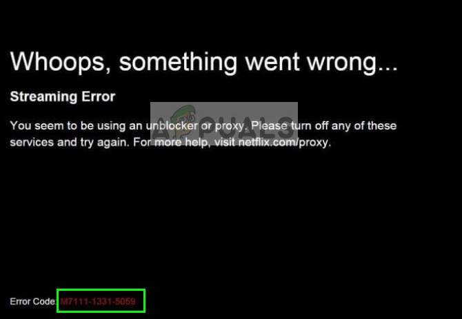 แก้ไข:รหัสข้อผิดพลาดการสตรีม Netflix M7111-1331-5059 