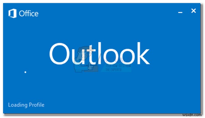 แก้ไข:Outlook ติดอยู่ในการโหลดโปรไฟล์  2010, 2013 และ 2016  