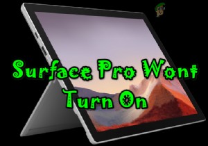Surface Pro เปิดไม่ติด? ลองใช้วิธีแก้ปัญหาเหล่านี้ 