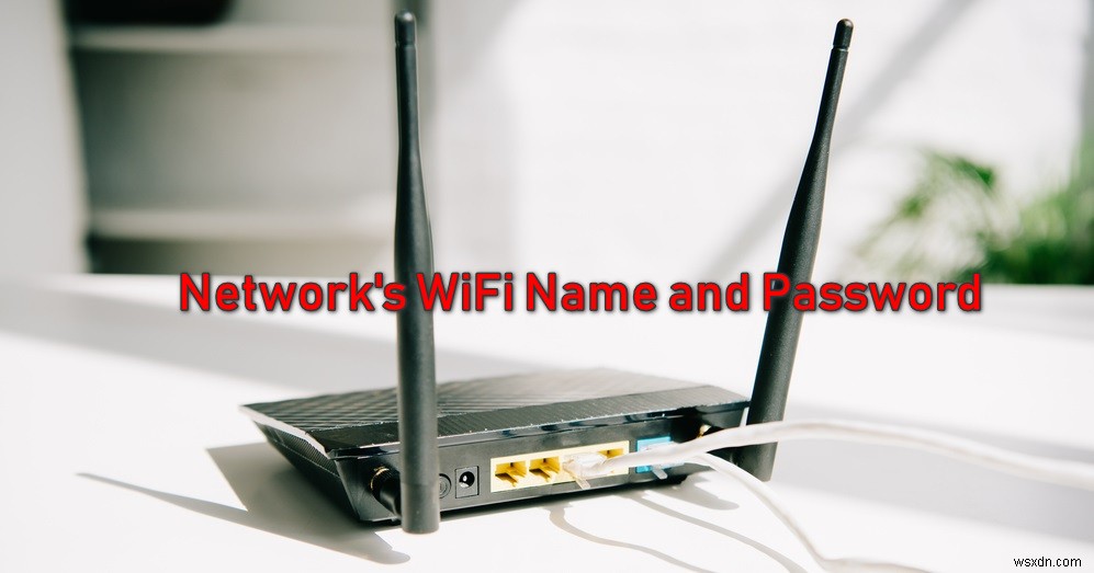 จะเปลี่ยนชื่อและรหัสผ่านของเครือข่าย WiFi ได้อย่างไร 