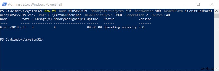 การสร้างเครื่องเสมือนใน Hyper-V 2019 โดยใช้ PowerShell 