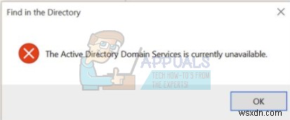แก้ไข:ขณะนี้ Active Directory Domain Services ไม่พร้อมใช้งาน  Windows 7, 8 และ 10  