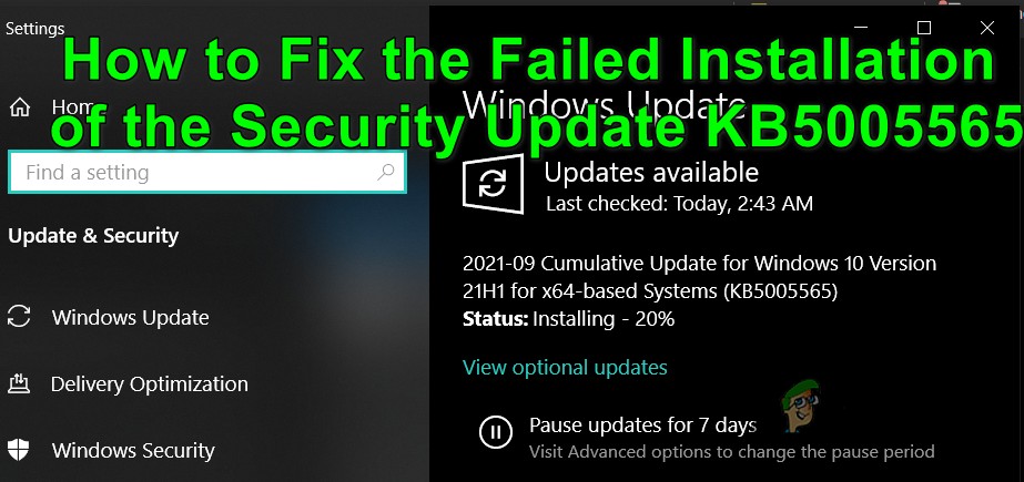 จะแก้ไข  Failed Installation of the Security Update KB5005565  ใน Windows 10 ได้อย่างไร 