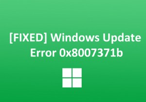 วิธีแก้ไขข้อผิดพลาด Windows Update 0x8007371b 