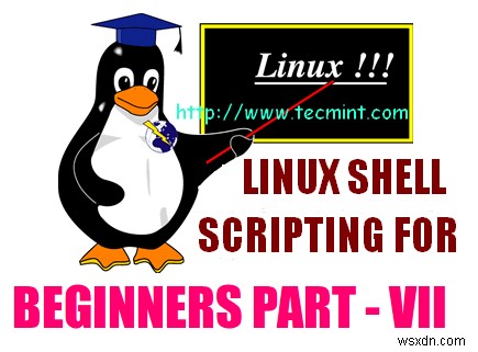 เจาะลึกความซับซ้อนของฟังก์ชันด้วย Shell Scripting – ตอนที่ VII 