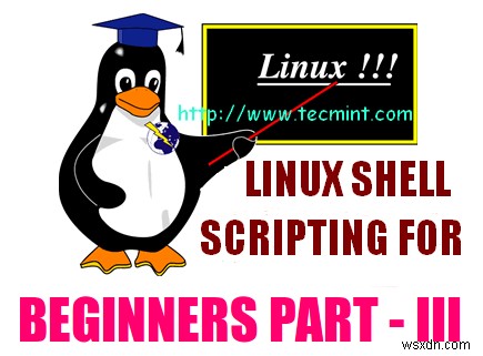 ท่องโลกของลินุกซ์ BASH Scripting – ตอนที่ III 