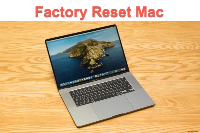 วิธีการรีเซ็ต MacBook Pro/Air เป็นค่าเริ่มต้นจากโรงงานโดยสมบูรณ์ ทีละขั้นตอน