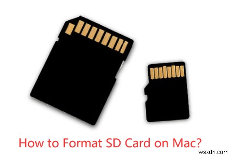 วิธีฟอร์แมตการ์ด SD บน Mac อย่างมีประสิทธิภาพ 