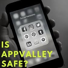 Appvalley ปลอดภัยในการรับแอพโปรดของคุณหรือไม่? 