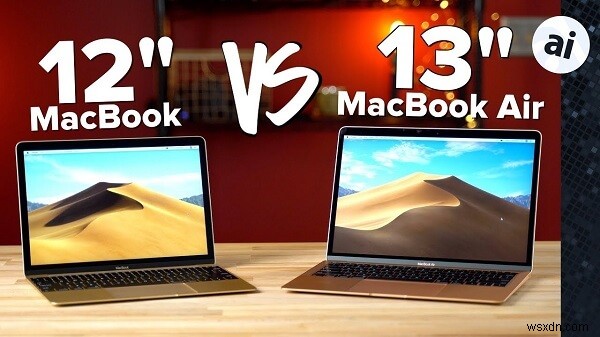 MacBook กับ MacBook Air:แล็ปท็อป Apple ที่บางเฉียบ