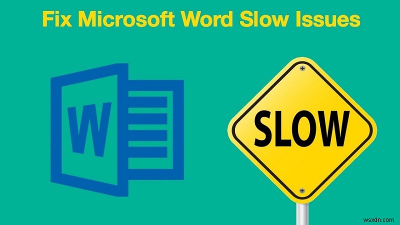 [แก้ไขแล้ว] เหตุใด Microsoft Word จึงทำงานช้าและล้าหลังมาก