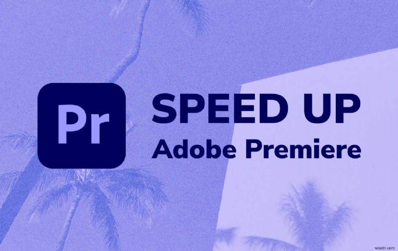 วิธีเพิ่มความเร็ว Adobe Premiere CC Pro บน Mac 