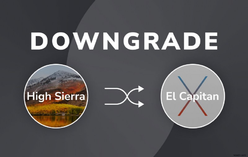 วิธีการดาวน์เกรดจาก High Sierra เป็น El Capitan 