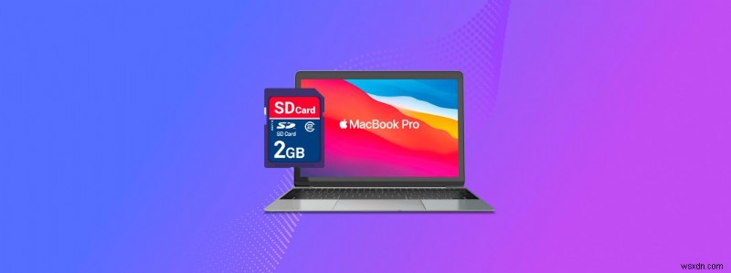 วิธีแก้ไขการ์ด SD ที่เสียหายบน Mac และใช้งานอีกครั้ง 