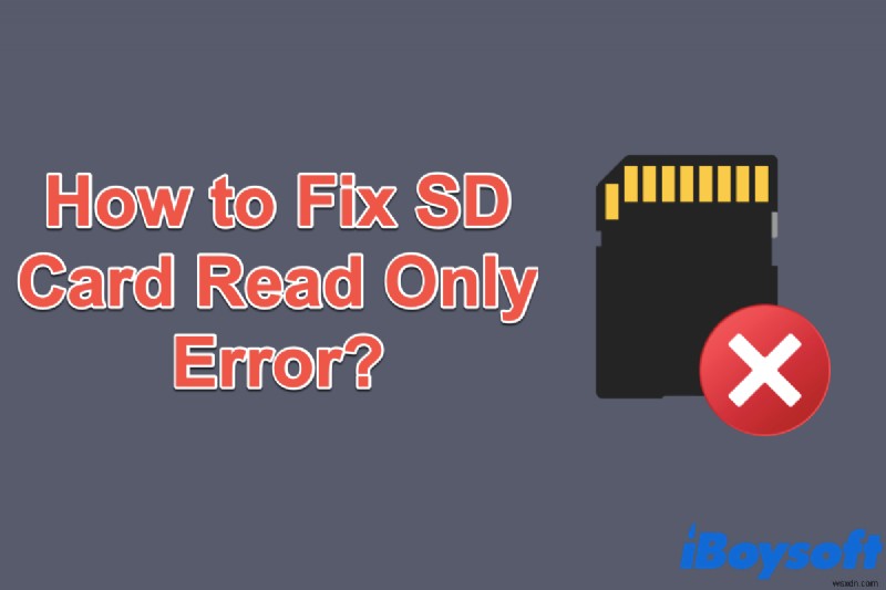 วิธีการแก้ไขข้อผิดพลาดแบบอ่านอย่างเดียวของการ์ด SD บน Windows ลองใช้วิธีแก้ปัญหาเหล่านี้