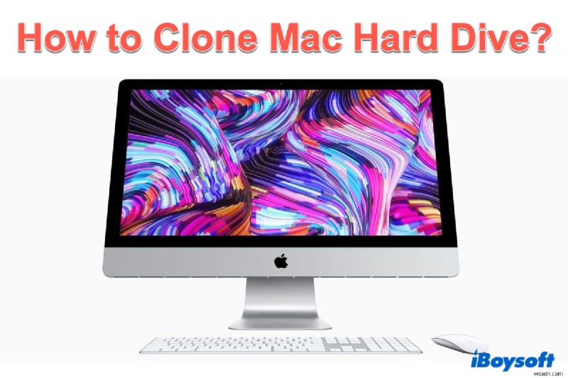 คำแนะนำเกี่ยวกับวิธีการโคลนฮาร์ดไดรฟ์ Mac ไปยัง SSD ภายนอก 2022