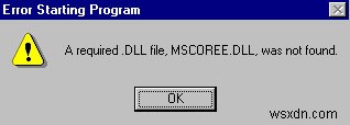 วิธีการแก้ไขข้อผิดพลาด “ไม่พบ Mscoree.dll”