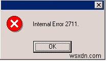 วิธีการแก้ไข “Internal Error 2711” เมื่อติดตั้ง Office