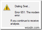 651 ข้อผิดพลาดใน Windows 7