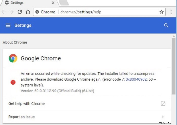 วิธีแก้ไขข้อผิดพลาดการอัปเดต Google Chrome 0x80040902