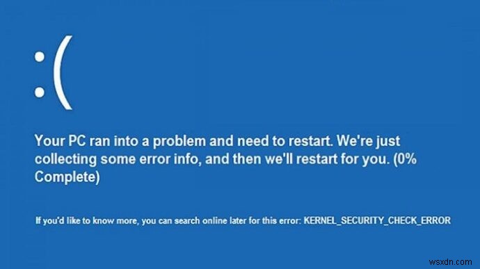 วิธีการแก้ไข Kernel Security Check เกิดข้อผิดพลาดใน Windows 10