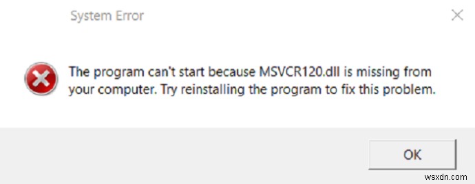 วิธีการแก้ไข Msvcp120.dll ไม่พบข้อผิดพลาดใน Windows 10