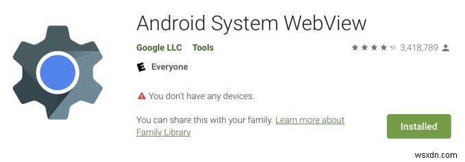 Android System WebView คืออะไร