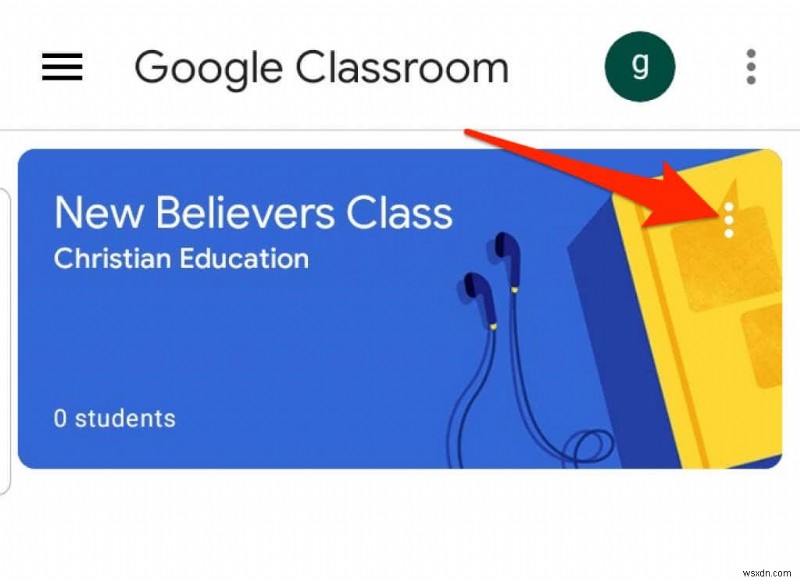 วิธีการเก็บถาวรหรือลบ Google Classroom