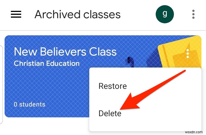 วิธีการเก็บถาวรหรือลบ Google Classroom