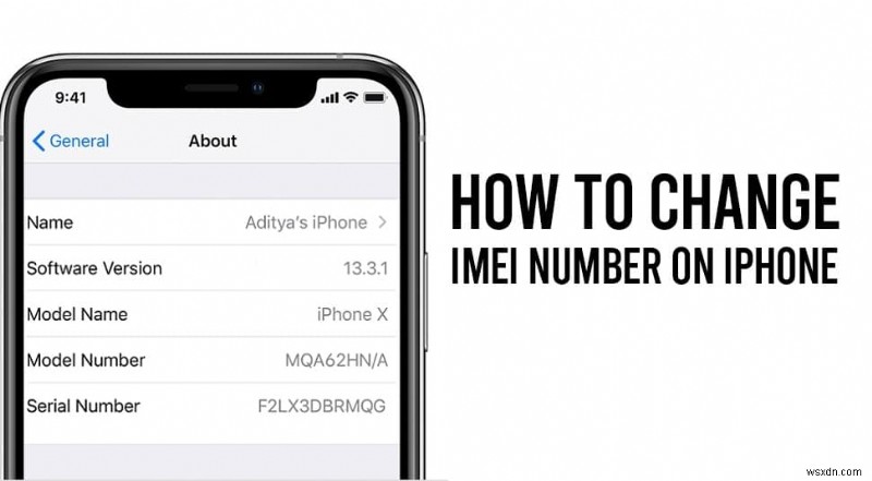 วิธีการเปลี่ยนหมายเลข IMEI บน iPhone