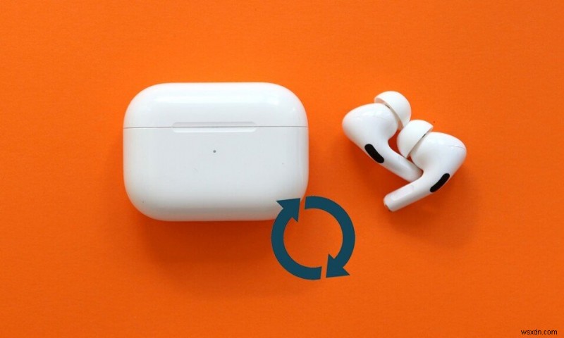 วิธีแก้ไข AirPods จะไม่รีเซ็ตปัญหา