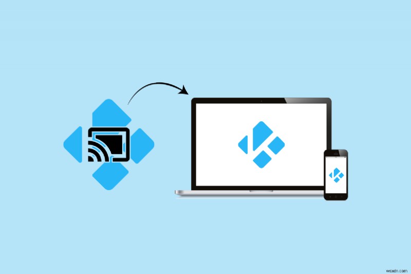 วิธีการส่งจาก Kodi บน Android, Windows หรือ Mac