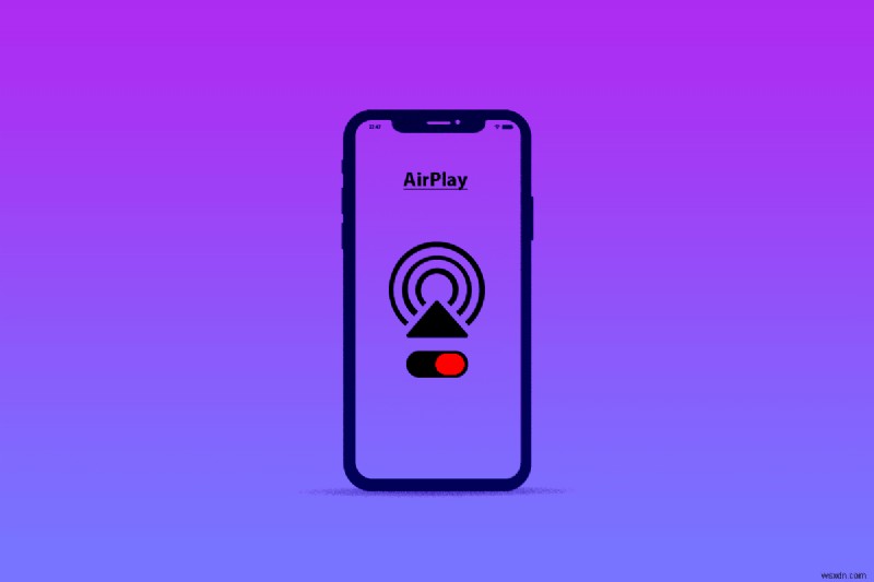 วิธีปิด AirPlay บน iPhone