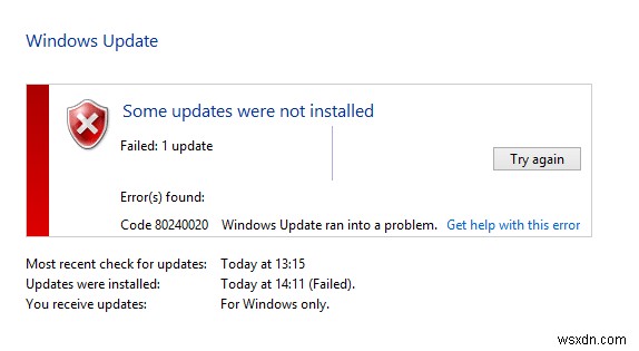 แก้ไข Windows 10 ไม่สามารถติดตั้งรหัสข้อผิดพลาด 80240020 