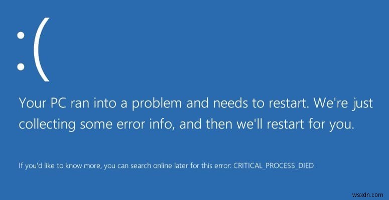 แก้ไข CRITICAL_PROCESS_DIED ใน Windows 10 
