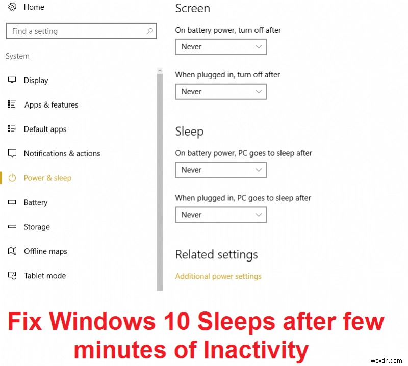 แก้ไข Windows 10 Sleeps หลังจากไม่มีการใช้งานไม่กี่นาที 