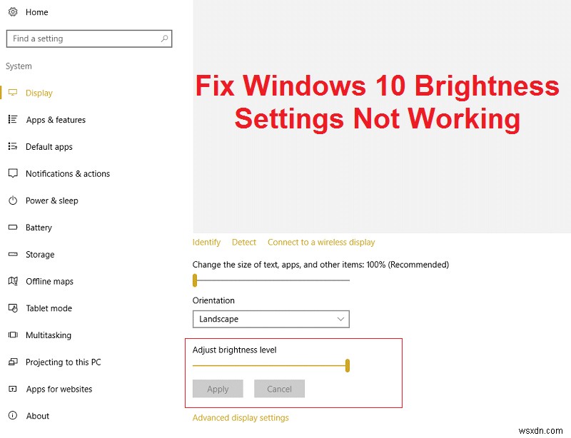 การตั้งค่าความสว่างของ Windows 10 ไม่ทำงาน [แก้ไขแล้ว] 