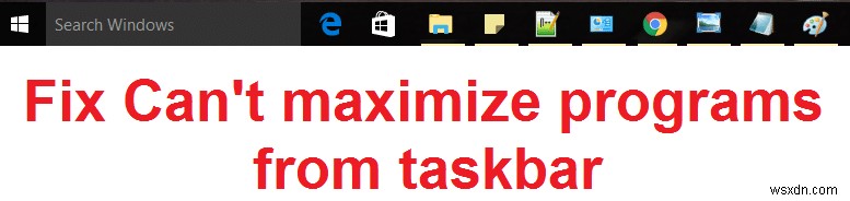 แก้ไขไม่สามารถขยายโปรแกรมให้ใหญ่สุดจากทาสก์บาร์ 
