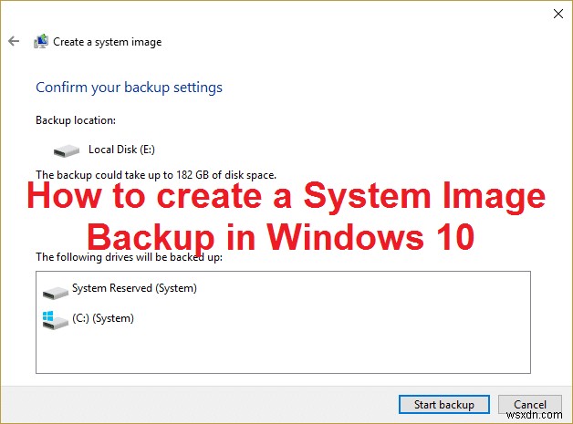 วิธีสร้างการสำรองข้อมูลอิมเมจระบบใน Windows 10