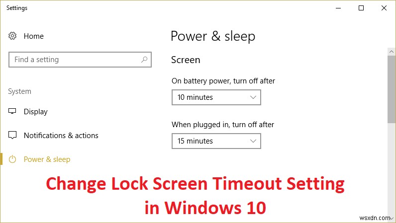 เปลี่ยนการตั้งค่าการหมดเวลาของหน้าจอล็อกใน Windows 10 