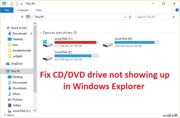 แก้ไขไดรฟ์ CD/DVD ไม่แสดงใน Windows Explorer 