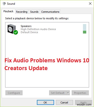 แก้ไขปัญหาเสียง Windows 10 Creators Update 