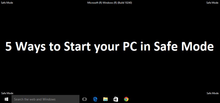 5 วิธีในการเริ่มพีซีของคุณในเซฟโหมด 